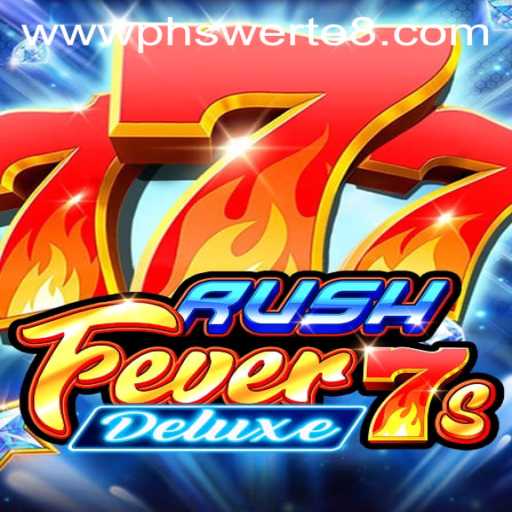 Discover the Thrills of RushFever7sDeluxe: Your Ultimate Gaming Experience