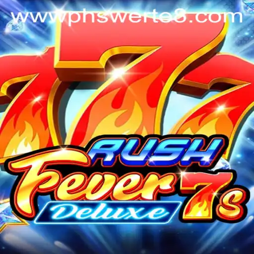 Discover the Thrills of RushFever7sDeluxe: Your Ultimate Gaming Experience